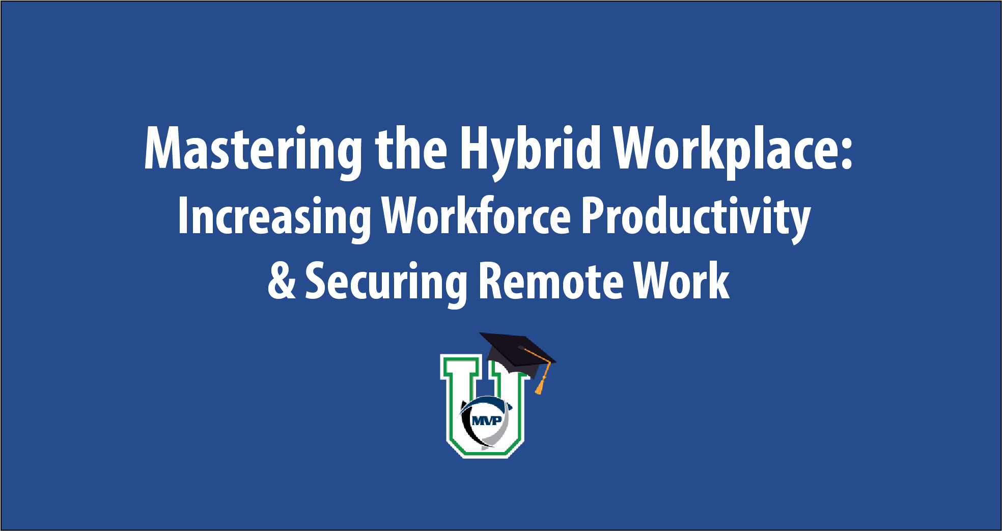 Hybrid Workplace