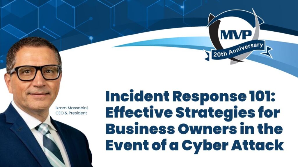 Incident Response 101: Effective Strategies for Business Owners in the Event of a Cyber Attack