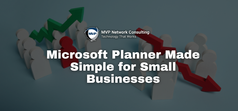 Microsoft Planner Made Simple for Small Businesses