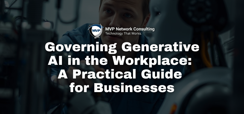 Governing Generative AI in the Workplace A Practical Guide for Businesses