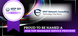 MVP Network Consulting Named to 2026 MSP 501 List