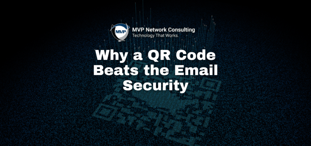 Why a QR Code Beats the Email Security